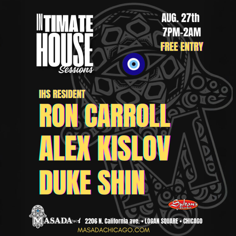 Intimate House Sessions at Masada Nightclub with DJs Ron-Carroll_Alex-Kislow_Duke-Shin