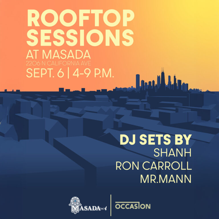 Rooftop Sessions at Masada Nightclub with DJs: SHANH, RON CARROLL, MR. MANN