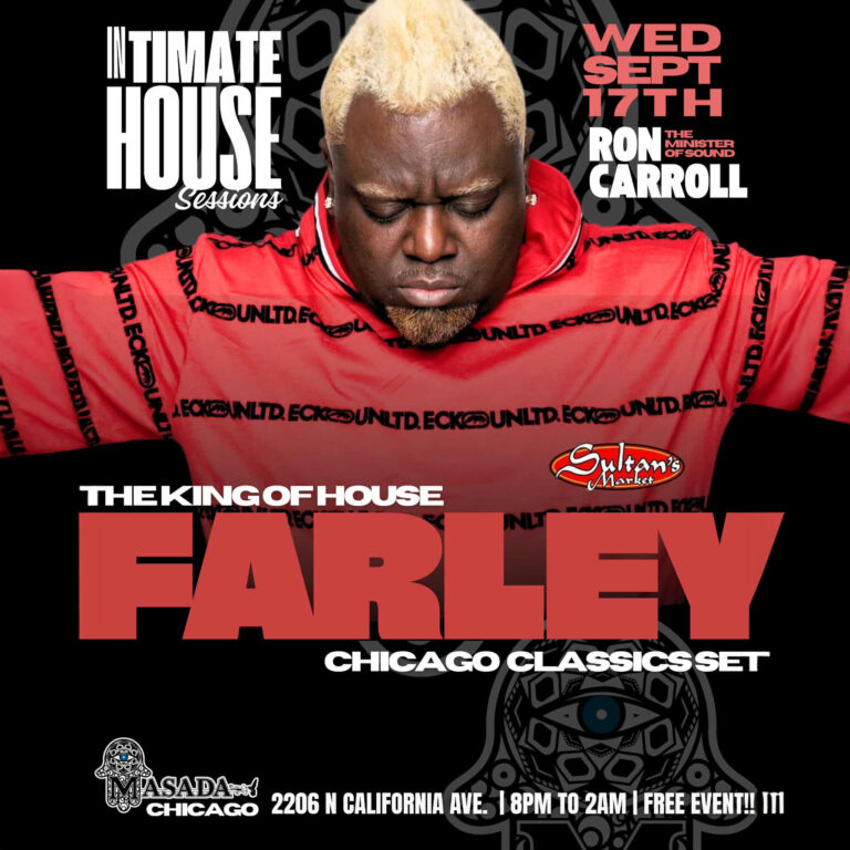Intimate House Sessions at Masada Nightclub with DJs FARLEY and Ron Carroll