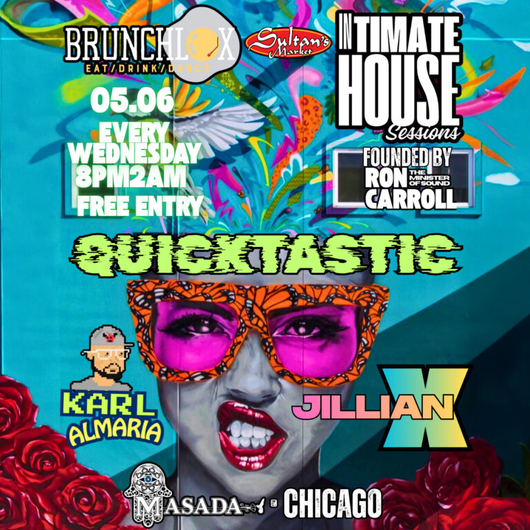Wednesday MAY 6TH dj's QUICKTASTIC | KARL ALMARIA | JILLIAN X at Masada Nightclub with intimate house sessions