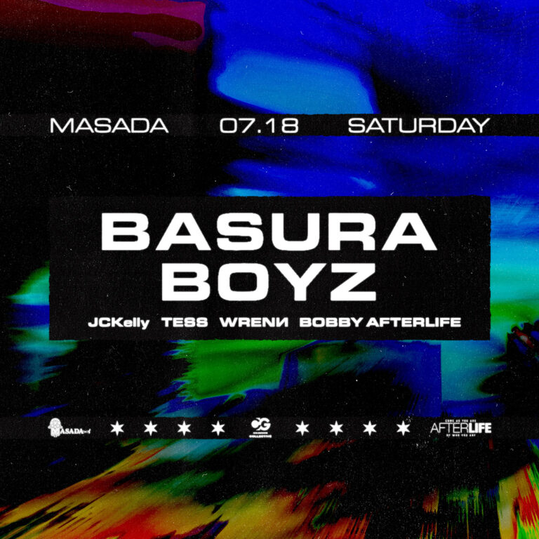 Afterlife & Chi Groove Collective Present: Basura Boys live at Masada