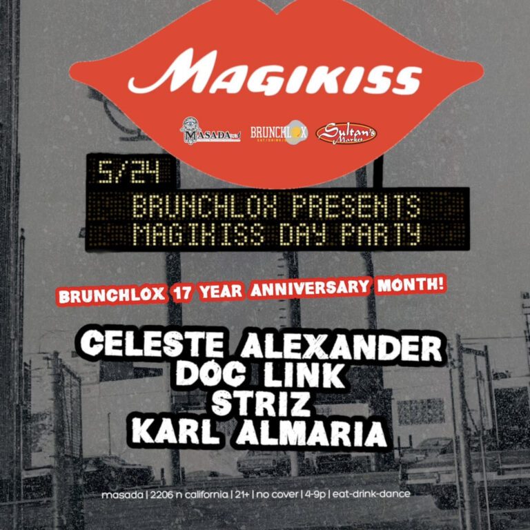 Magikiss Day Party at Masada Nightclub PATIO with Djs CELESTE ALEXANDER | DOC LINK | STRIZ | KARL ALMARIA