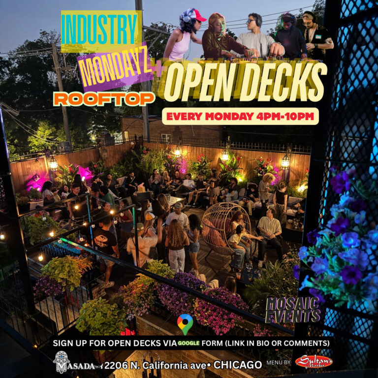 Industry Mondayz at Masada Nightclub is just Vibes, Talent, Good Music & Community-driven. Rooftop feat. PASHA 4pm-6pm | Open Decks. 30 minute per DJ - 10 slots to fill.