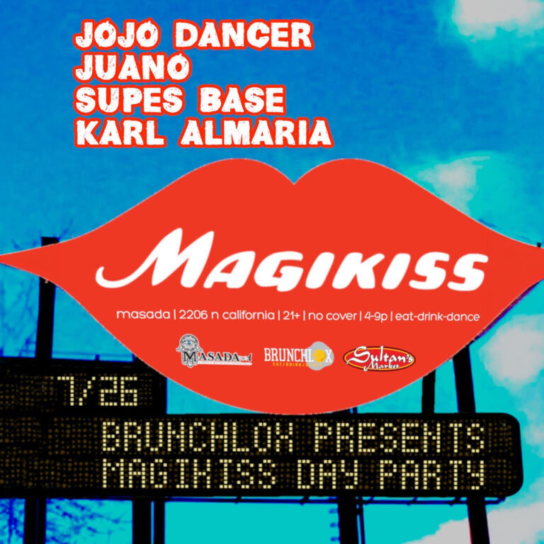 Magikiss Day Party at Masada Nightclub PATIO with Djs JOJO DANCER | JUANO | SUPES BASE | KARL ALMARIA