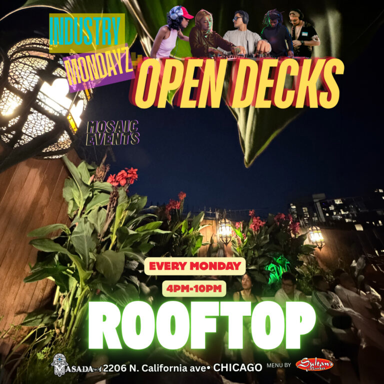 Flyer for Industry Mondayz at Masada Nightclub. Good Music & Community-driven. Rooftop feat. PASHA 4pm-5pm | Open Decks. 30 minute per DJ - 10 slots