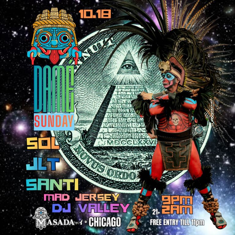 DAMÉ SUNDAY Masada Nightclub: Latin House, Latin Tech House, Live drums, Live Entertaiment with DJs. SOL | JLT | SANTI | MAD JERSEY | DJ VALEY